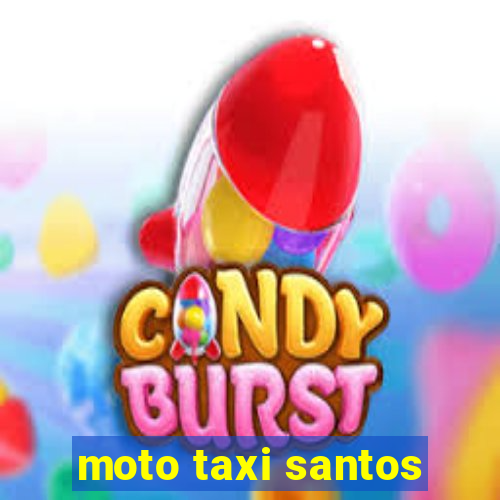 moto taxi santos